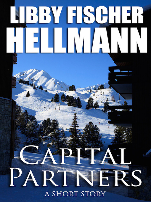 Title details for Capital Partners by Libby Fischer Hellmann - Available